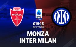 Nhận định Monza vs Inter Milan (01h45 ngày 16/9): Khó có bất ngờ